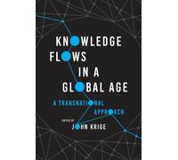 Knowledge Flows In A Global Age