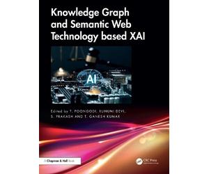 Knowledge Graph and Semantic Web Technology Based Xai