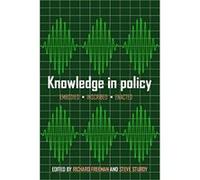 Knowledge in Policy: Embodied, Inscribed, Enacted - [Livre en VO] Richard Freeman (Auteur)