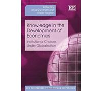 Knowledge in the Development of Economies, New Perspectives on the Modern Corporation