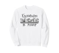 Knowledge is Power - Bibliothécaire bibliothécaire Amateur de Livres de Lecture Sweatshirt