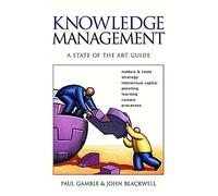 Knowledge Management: A State Of The Art Guide