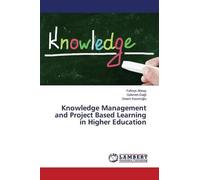 Knowledge Management And Project Based Learning In Higher Education
