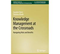 Knowledge Management At The Crossroads