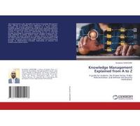 Knowledge Management Explained From A To Z