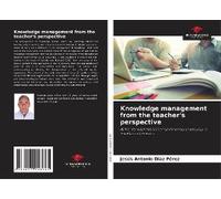 Knowledge Management From The Teacher's Perspective