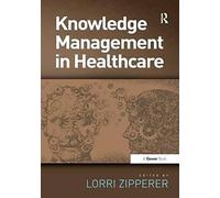 Knowledge Management In Healthcare