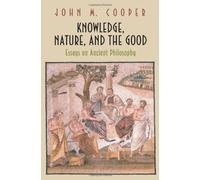 Knowledge, Nature, And The Good
