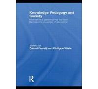 Knowledge, Pedagogy and Society - [Version Originale] Daniel Frandji, Philippe Vitale (Auteur)