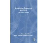 Knowledge, Power And Ignorance