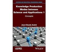 Knowledge Production Modes between Science and Applications 1 Knowledge Production Modes between Science and Applications 1 (Auteur)