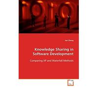 Knowledge Sharing In Software Development: Comparing Xp And Waterfall Methods