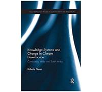 Knowledge Systems And Change In Climate Governance