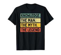Knowledge The Man The Myth The Legend Funny Personnalisé T-Shirt