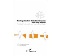 Knowledge Transfer in Multinational Companies Sharing Multiple Perspectives - Lamia Ben Hamida - L'harmattan - broché - Guide