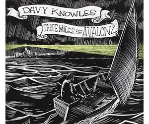 Knowles, Davy - Three Miles from Avalon
