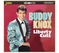 Buddy Knox – Liberty Cuts – CD – Import (UK)