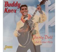 Knox, Buddy - Party Doll and Other. [Import]