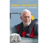 KnoxJohnston on Seamanship Seafaring by Robin KnoxJohnston Inconnu (Auteur)