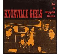 Knoxville Girls - in a Ripped Dress [Import]