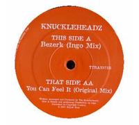 Knuckleheadz - Bezerk/U Can Feel It [Import]