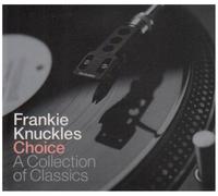 Knuckles, Frankie - Choice: Collection of Classics