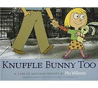 Knuffle Bunny Too