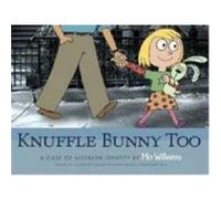 Mo Willems – Knuffle Bunny Too: A Case of Mistaken Identity