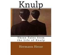 Knulp | Hermann Hesse Hermann HesseHermann Hesse (Auteur)