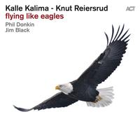 KNUT/KALIMA,KALLE REIERSRUD - FLYING LIKE EAGLES CD NEUF