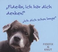 Knut Koch,Oliver Urbanski,Feline Zimmermann - Fidefix,Ich Hör Dich Denken