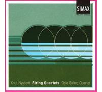 Knut Nystedt String Quartets 2, 3, 4 and 5 (Oslo String Quartet) (CD) Album