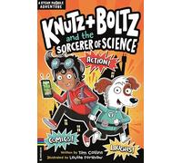 Knutz and Boltz and the Sorcerer of Science