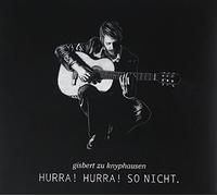 Knyphausen, Gisbert Zu - Hurra Hurra So Nicht