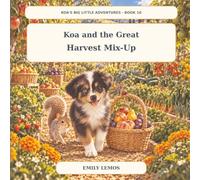 Koa and the Great Harvest Mix-Up