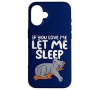 Koala Amusant If You Love Me Let Me Sleep Coque pour iPhone 16