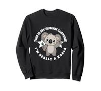 Koalas C'est Mon Costume Humain Je suis Vraiment Un Koala Sweatshirt