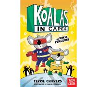 Koalas in Capes: The Ninja Penguins