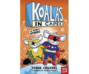 Koalas in Capes: The Robot Spiders