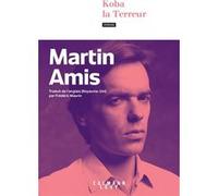 Martin Amis – Koba la terreur – Les 'Vingt Millions' et le rire – Broché