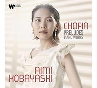 Kobayashi, Aimi - Preludes-Piano Works