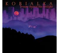 Kobialka, Daniel - Dreams Beyond the Twilight