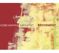 Kobie Watkins Grouptet Movement (CD) Album