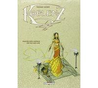 Koblenz, tome 2 : Marcher dans Carthage une nuit sans lune