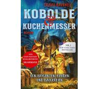 Kobolde und Kuchenmesser Roman - Travis Baldree - DTV - ebook (ePub) - Livre