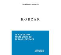 Kobzar - Taras Chevtchenko - Bleu Et Jaune Eds - broché - Poésie