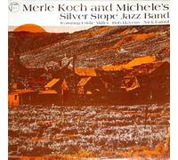 Merle Koch – Merle Koch and Michelle's Silver Stope Band