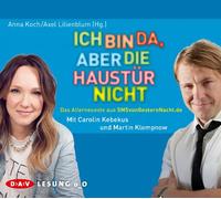 Anna Koch – Ich Bin Da, Aber die Haustür Nicht – das Allerneues – Audible Inc.