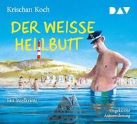 Koch,Krischan - Der Weiße Heilbutt: Ein Inselkrimi
