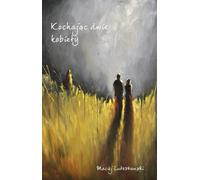 Kochaj¹c dwie kobiet Maciej Lutostanski (Buch auf Polnisch)